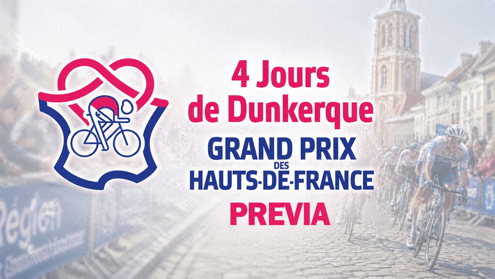 Previa 4 Jours de Dunkerque / Grand Prix des Hauts de France 2026