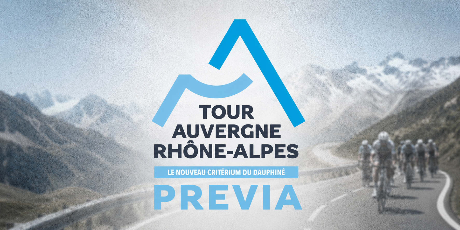 Previa Tour Auvergne - Rhône-Alpes 2026
