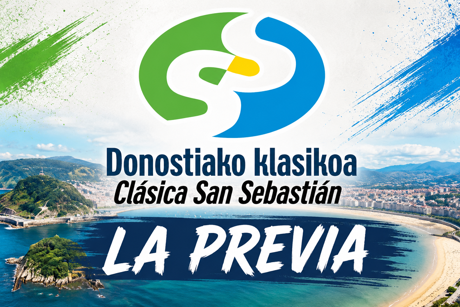 Previa Donostia San Sebastian Klasikoa 2026